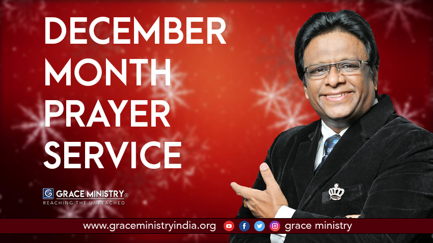 Join the December Month Prayer Service by Grace Ministry on Dec 1, Tuesday 2020 Live on YouTube. Watch the Powerful Sermon of Bro Andrew Richard and Worship by Isaac Richard. 